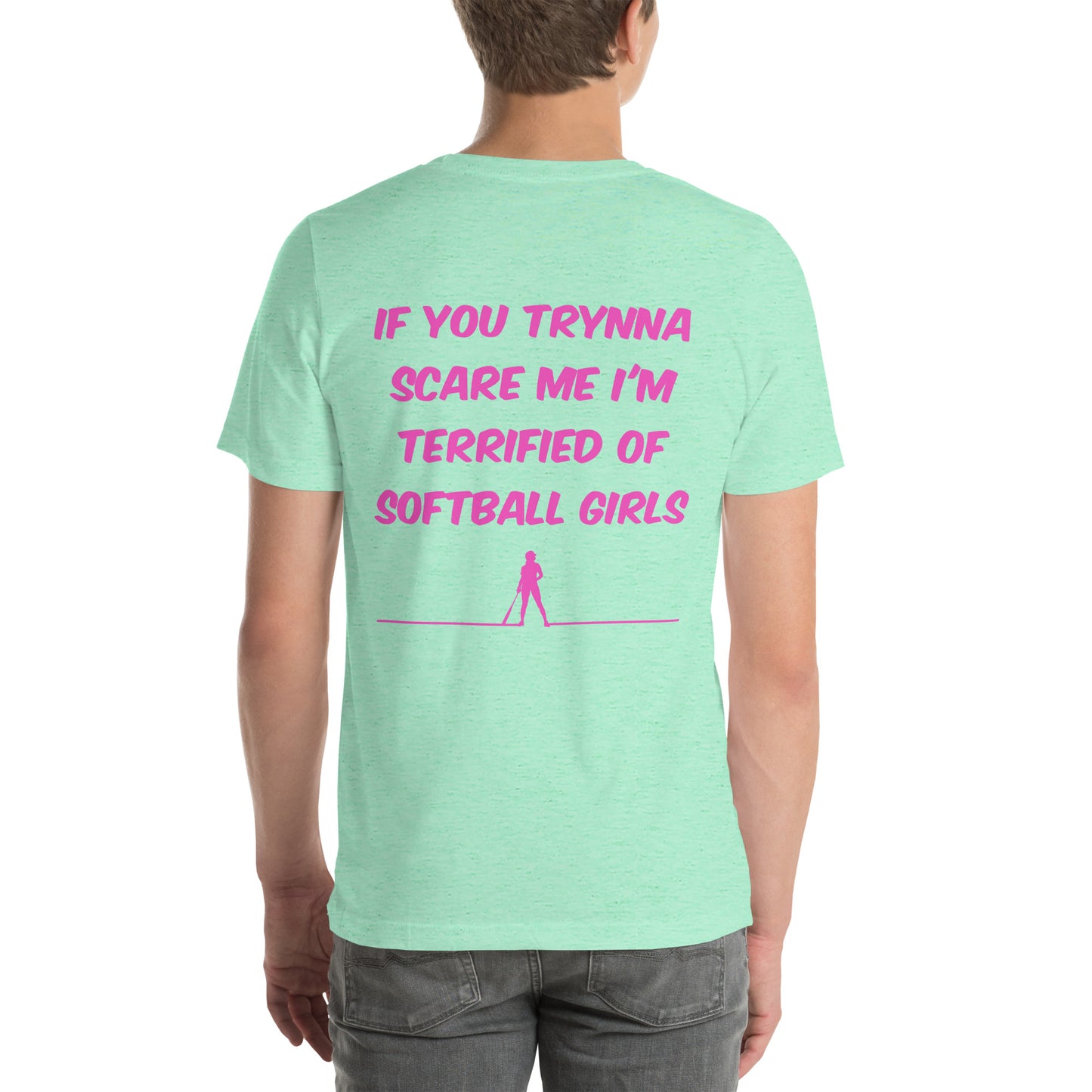 The back of the terrified of Softball Girls shirt showing the pink design on mint cotton shirt perfect for casual or athletic wear.