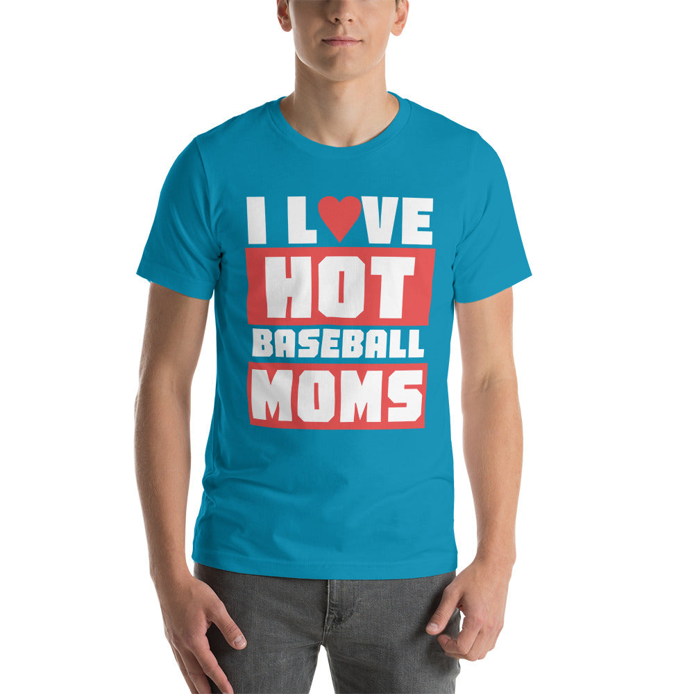 I Love Hot Baseball Moms