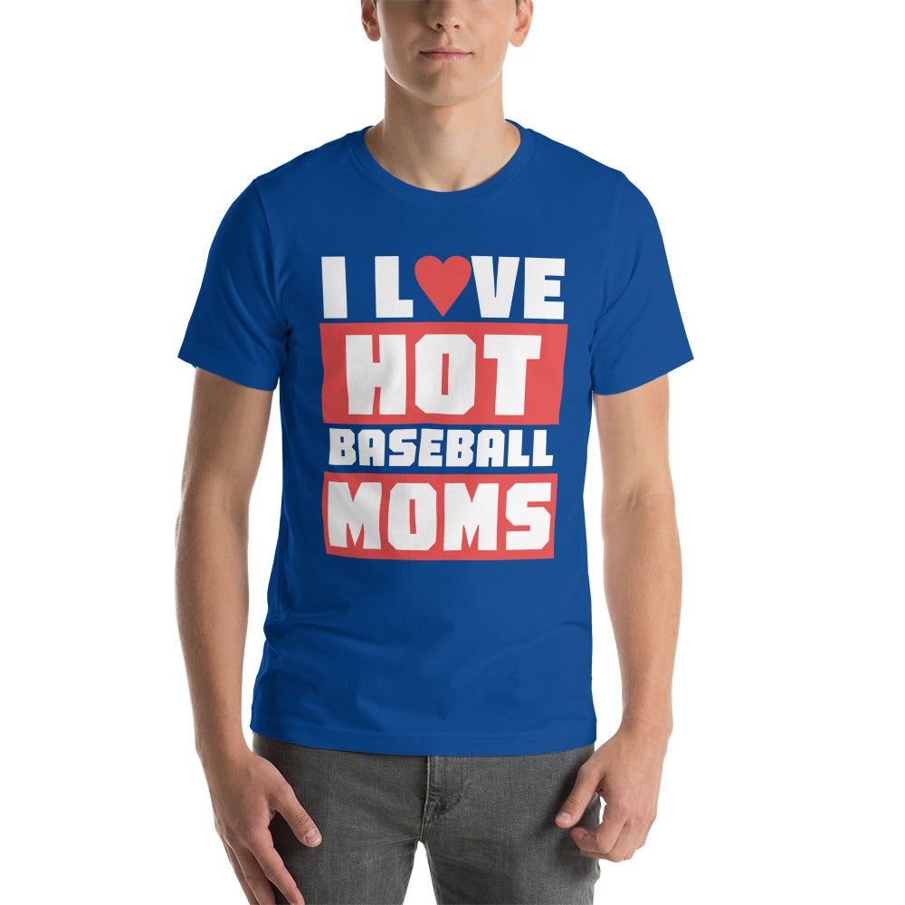 I Love Hot Baseball Moms
