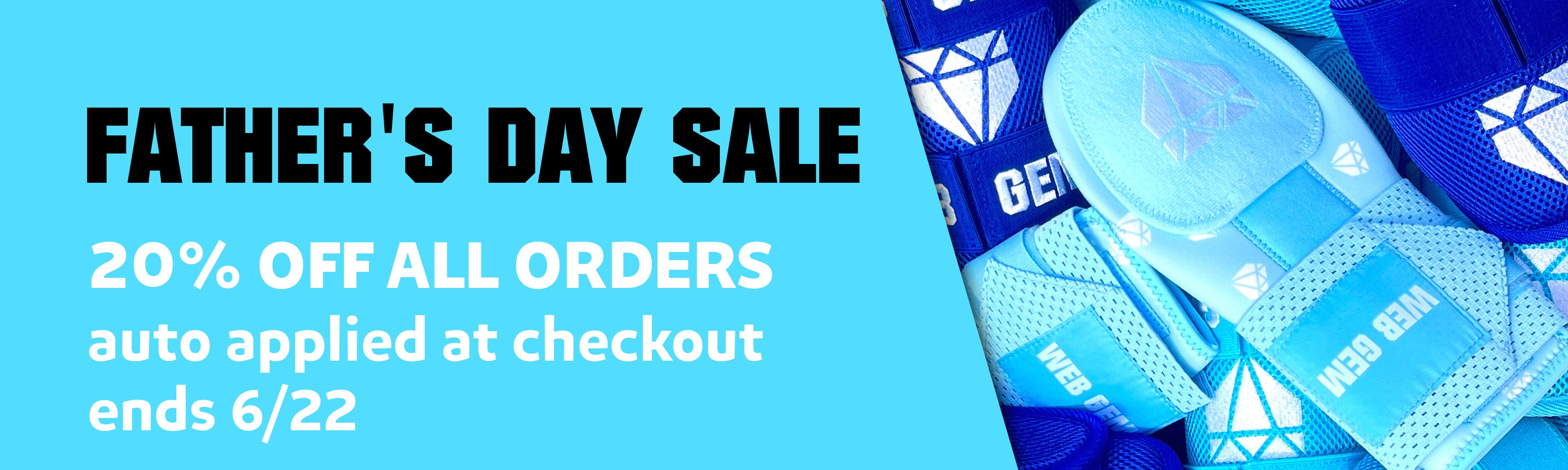 A banner announcing the Father's Day 20% off sale at Web Gem Apparel, featuring the baseball sliding mitt, elbow guard, and leg guard protective gear.