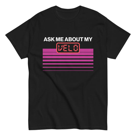 Black crew neck baseball shirt with a red and pink "ask me about my velo" graphic design perfect for athletic or casual wear.
