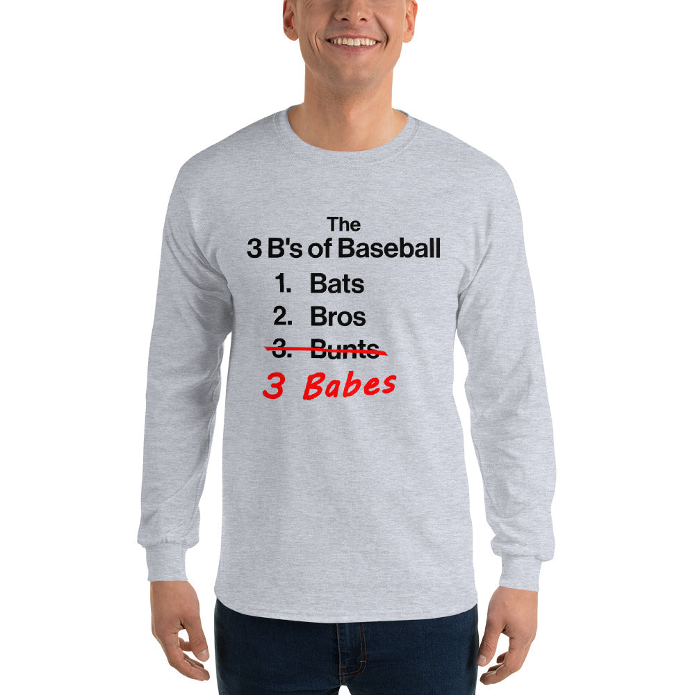 3 B's of Baseball Long Sleeve