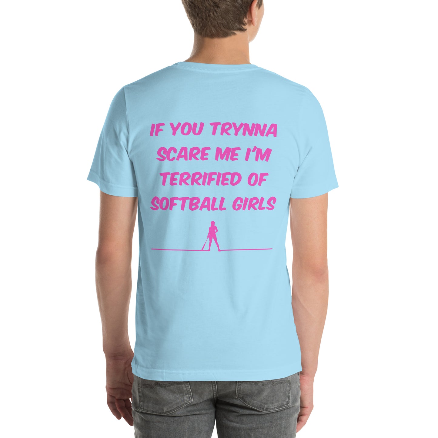The back of the terrified of Softball Girls shirt showing the pink design on sky blue cotton shirt perfect for casual or athletic wear.